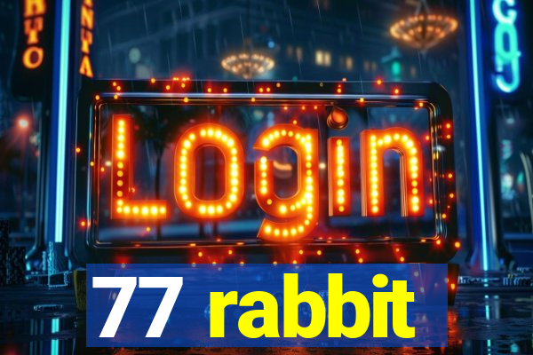 77 rabbit